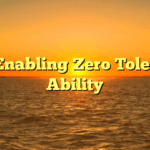Self-Enabling Zero Tolerance Ability